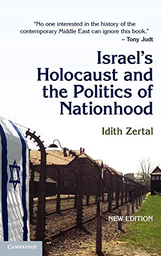 Israel's Holocaust and the Politics of Nationhood (Cambridge Middle East Studies, 21, Band 21)